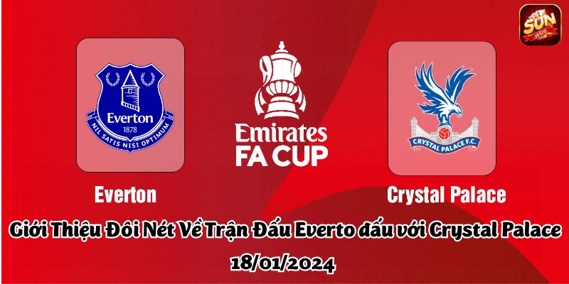 Everto-dau-voi-Crystal-Palace-ngay-18-01-2024