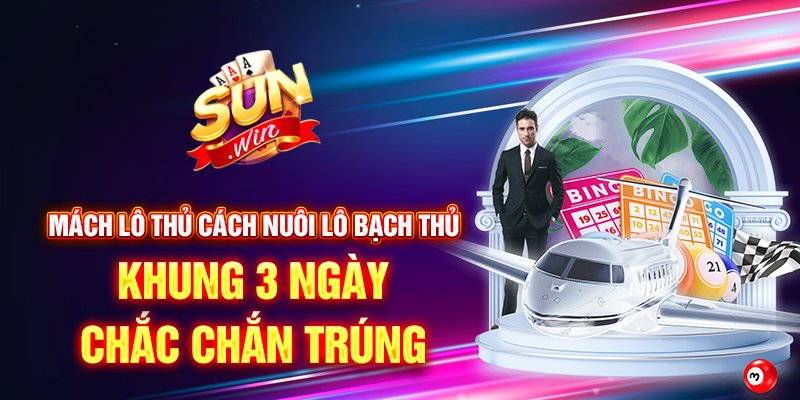 nuôi lô bạch thủ khung 3 ngày