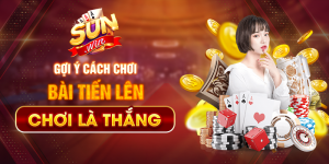 cách đánh bài tiến lên