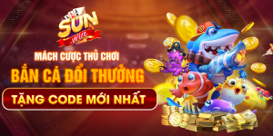 bắn cá đổi thưởng tặng code