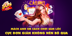 cách chơi sâm lốc