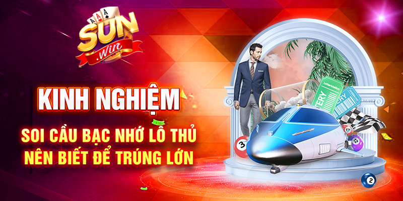 soi cầu bạc nhớ