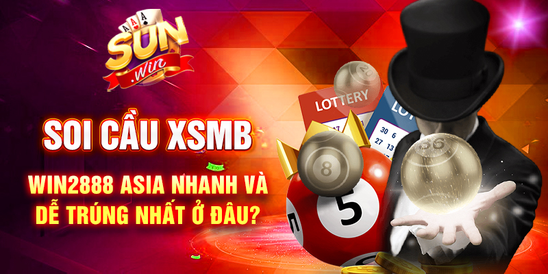 Soi cầu XSMB win2888 asia