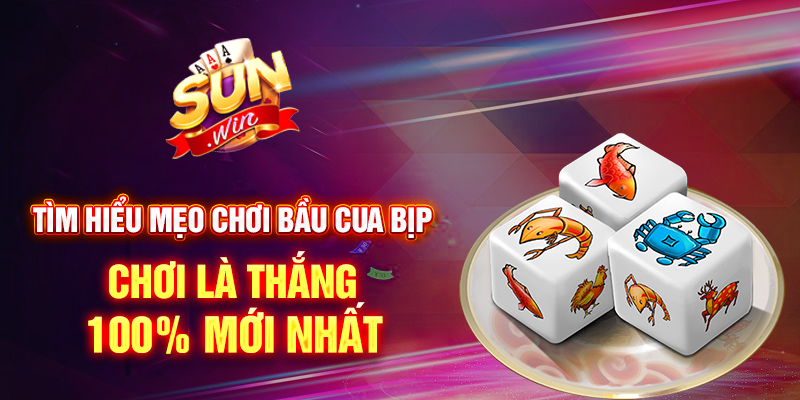 Bầu cua bịp đỉnh cao