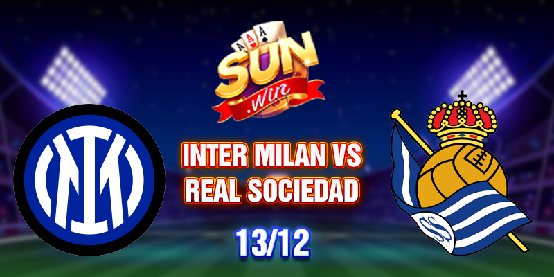 Inter Milan vs Real Sociedad 13/12