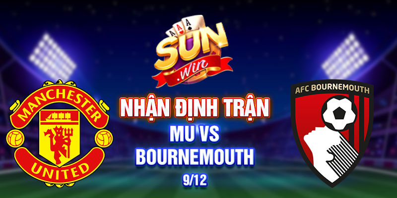 Manchester United vs AFC Bournemouth 9/12