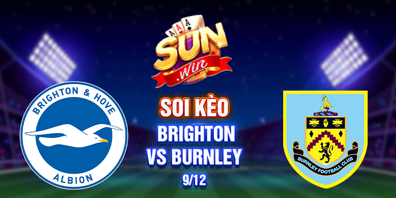 Brighton & Hove Albion vs Burnley 9/12